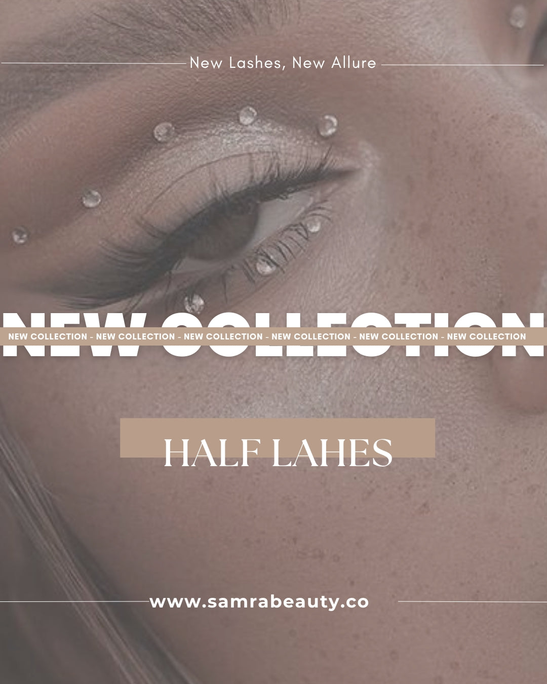 New Collection - Lashes